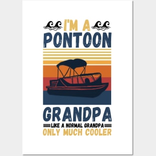 I’m a Pontoon grandpa like a normal grandpa only much cooler Posters and Art